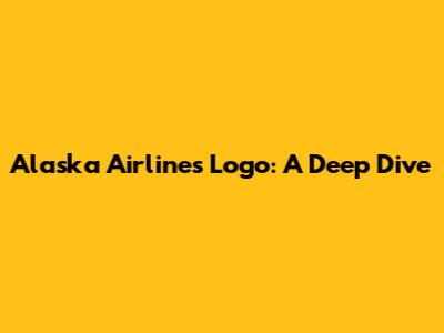 Alaska Airlines Logo: A Deep Dive