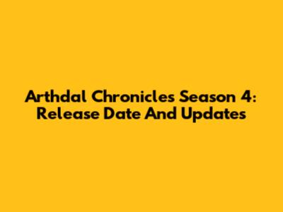 Arthdal Chronicles Season 4: Release Date And Updates