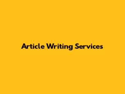 Article Writing Services