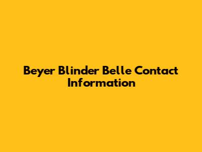 Beyer Blinder Belle Contact Information