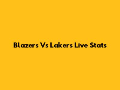 Blazers Vs Lakers Live Stats