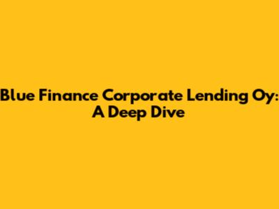 Blue Finance Corporate Lending Oy: A Deep Dive