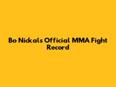 Bo Nickal's Official MMA Fight Record
