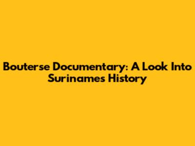 Bouterse Documentary: A Look Into Suriname's History