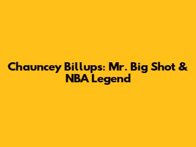 Chauncey Billups: Mr. Big Shot & NBA Legend