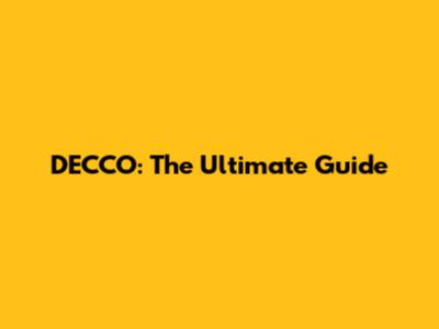 DECCO: The Ultimate Guide
