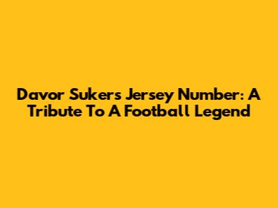 Davor Suker's Jersey Number: A Tribute To A Football Legend