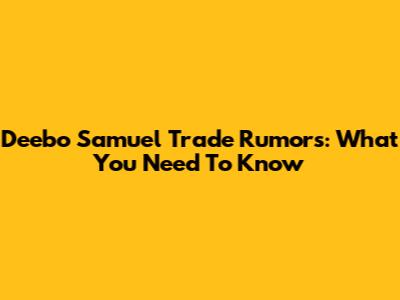 Deebo Samuel Trade Rumors: What You Need To Know