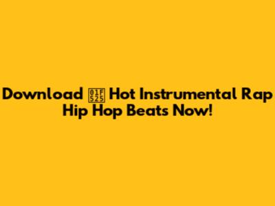 Download 🔥 Hot Instrumental Rap Hip Hop Beats Now!