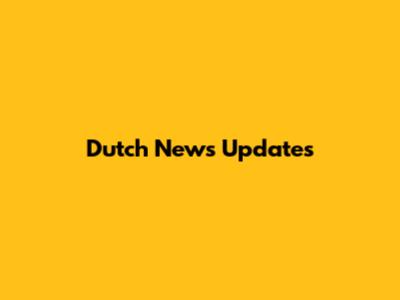 Dutch News Updates