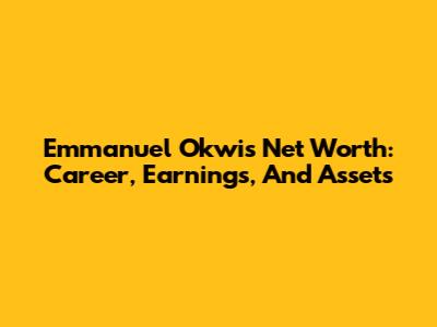 Emmanuel Okwi's Net Worth: Career, Earnings, And Assets