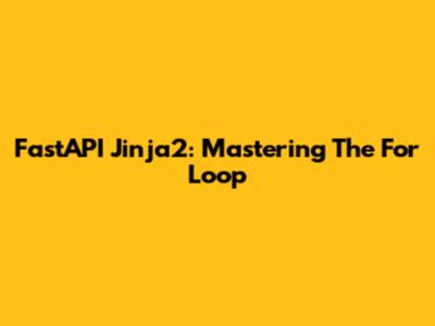 FastAPI Jinja2: Mastering The For Loop