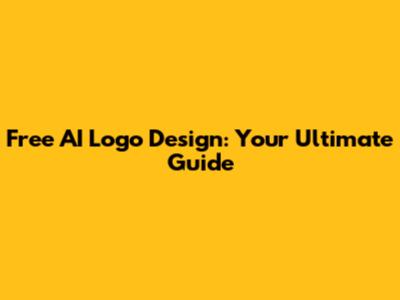 Free AI Logo Design: Your Ultimate Guide