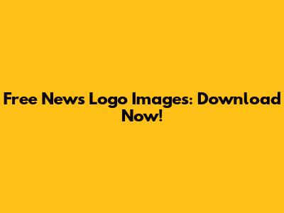 Free News Logo Images: Download Now!
