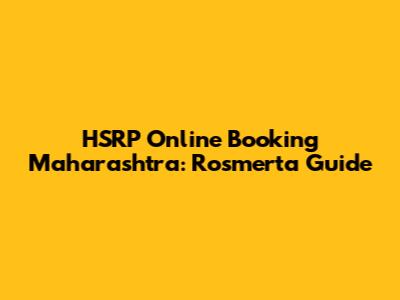 HSRP Online Booking Maharashtra: Rosmerta Guide