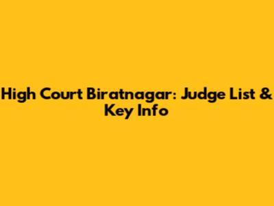 High Court Biratnagar: Judge List & Key Info