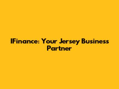 IFinance: Your Jersey Business Partner