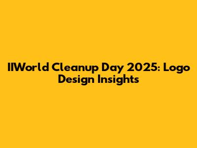 IIWorld Cleanup Day 2025: Logo Design Insights