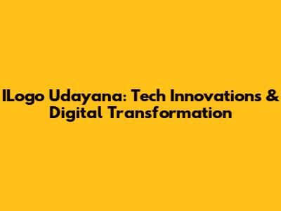 ILogo Udayana: Tech Innovations & Digital Transformation