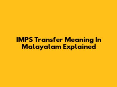 IMPS Transfer Meaning In Malayalam Explained