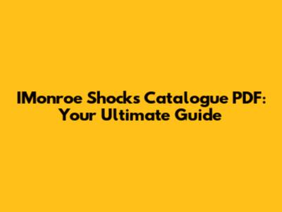 IMonroe Shocks Catalogue PDF: Your Ultimate Guide