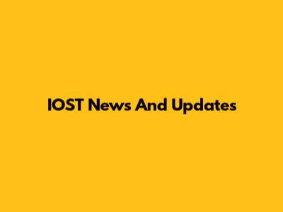 IOST News And Updates