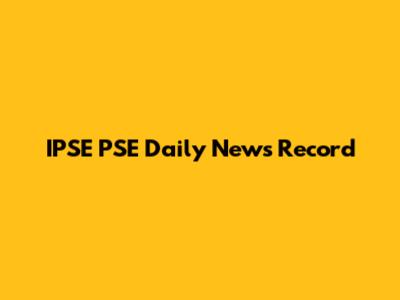 IPSE PSE Daily News Record