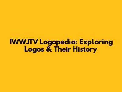 IWWJTV Logopedia: Exploring Logos & Their History