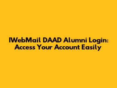 IWebMail DAAD Alumni Login: Access Your Account Easily