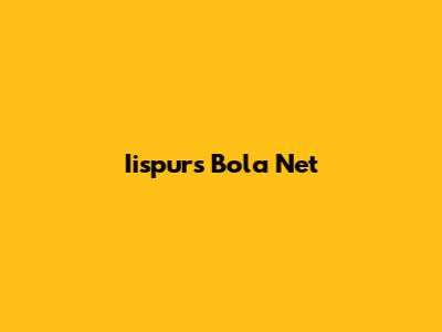Iispurs Bola Net