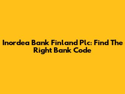 Inordea Bank Finland Plc: Find The Right Bank Code
