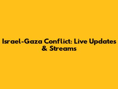 Israel-Gaza Conflict: Live Updates & Streams