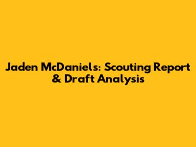 Jaden McDaniels: Scouting Report & Draft Analysis