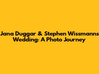 Jana Duggar & Stephen Wissmann's Wedding: A Photo Journey