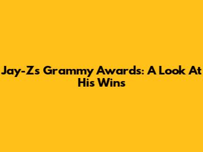 Jay-Z's Grammy Awards: A Look At His Wins