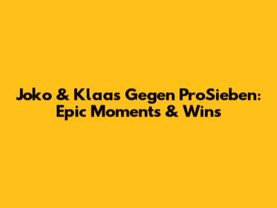 Joko & Klaas Gegen ProSieben: Epic Moments & Wins
