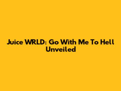 Juice WRLD: 'Go With Me To Hell' Unveiled