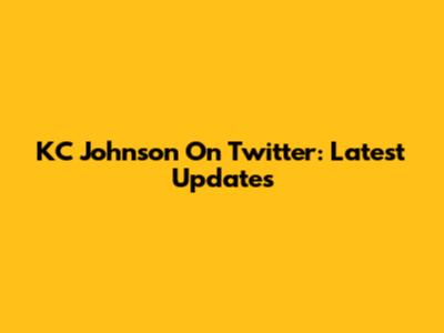KC Johnson On Twitter: Latest Updates