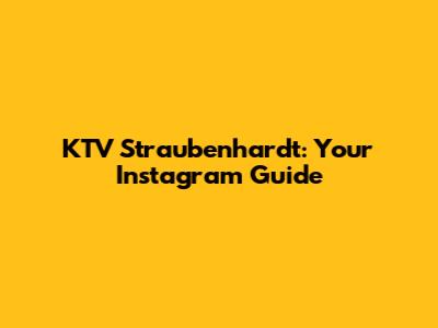 KTV Straubenhardt: Your Instagram Guide