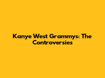 Kanye West Grammys: The Controversies