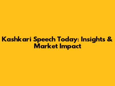 Kashkari Speech Today: Insights & Market Impact