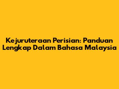 Kejuruteraan Perisian: Panduan Lengkap Dalam Bahasa Malaysia