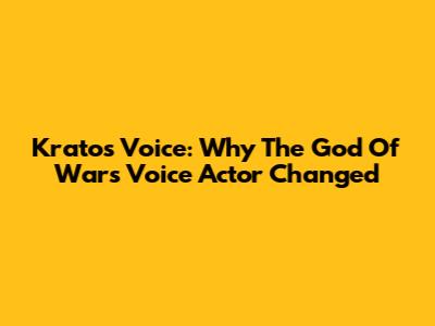 Kratos' Voice: Why The God Of War's Voice Actor Changed