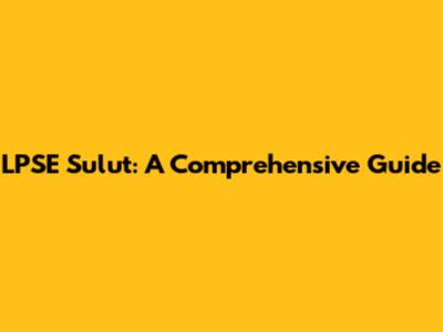 LPSE Sulut: A Comprehensive Guide