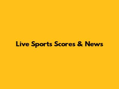 Live Sports Scores & News