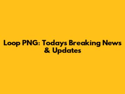 Loop PNG: Today's Breaking News & Updates