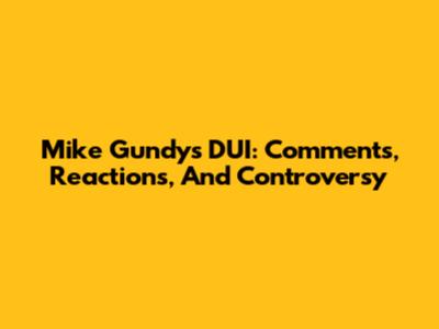 Mike Gundy's DUI: Comments, Reactions, And Controversy