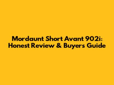 Mordaunt Short Avant 902i: Honest Review & Buyer's Guide