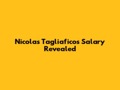 Nicolas Tagliafico's Salary Revealed