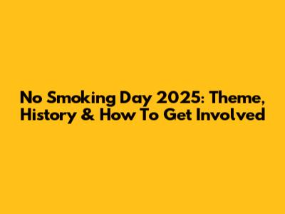 No Smoking Day 2025: Theme, History & How To Get Involved